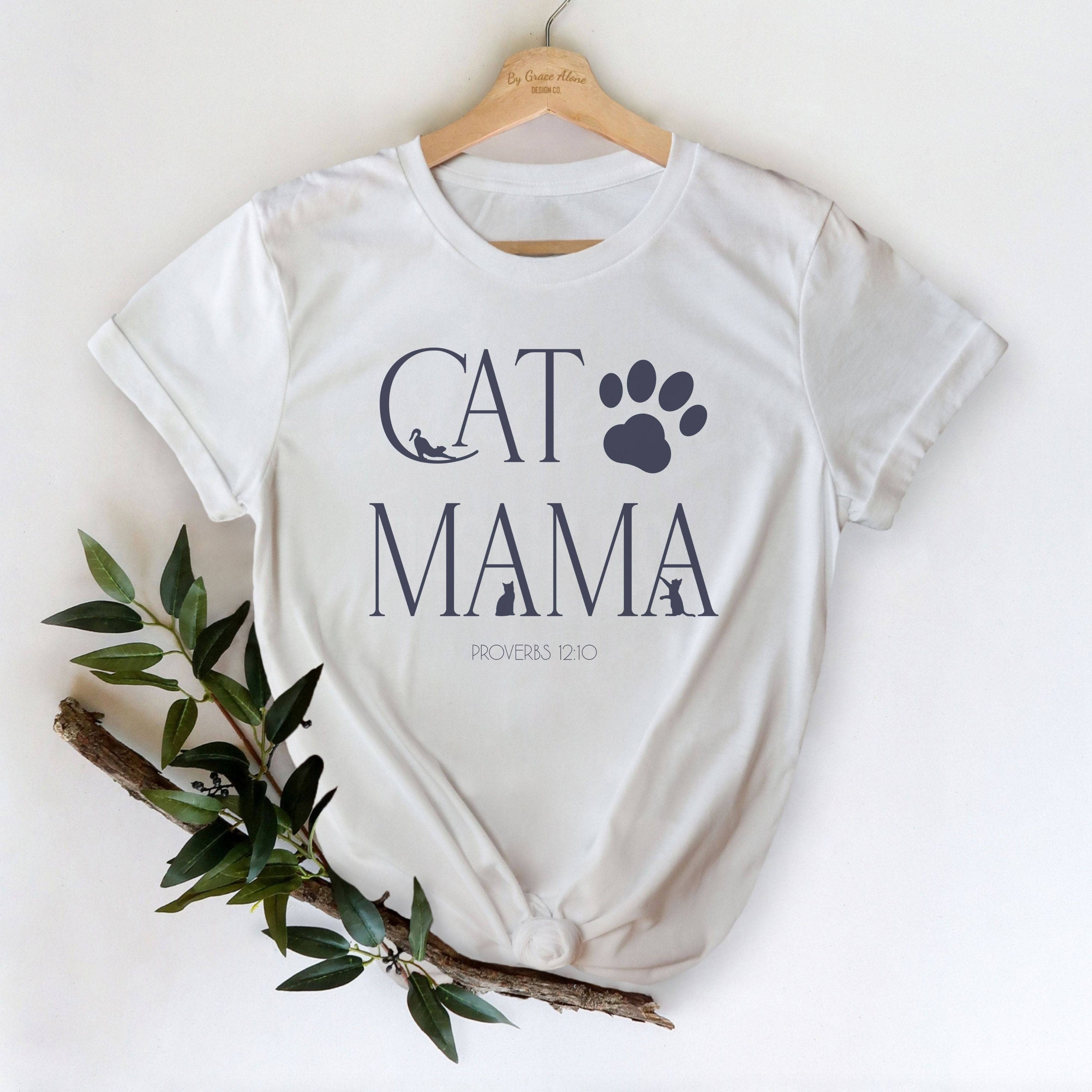 Cat Mama Proverbs 12:10 Unisex T-Shirt Classics White
