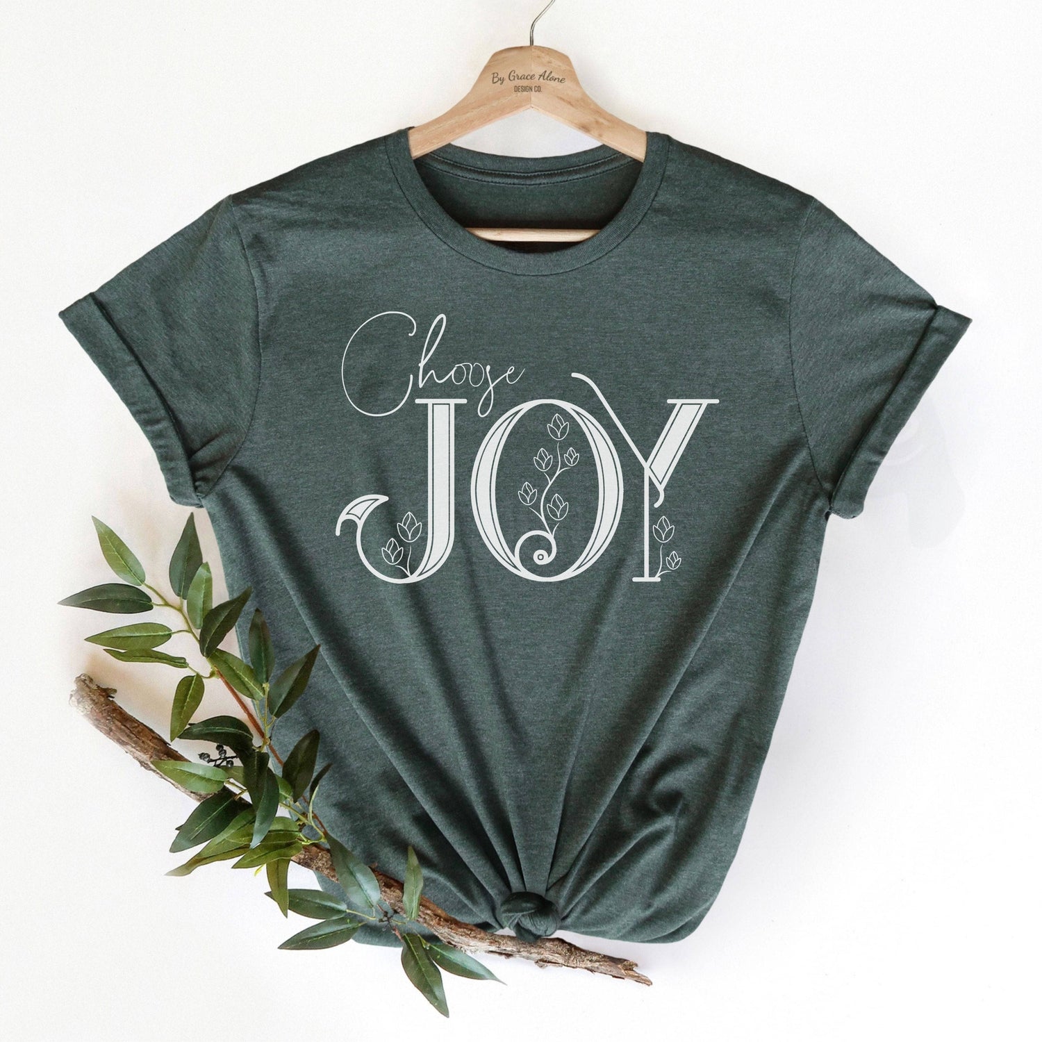 Choose Joy Habakkuk 3:17-18 Unisex T-Shirt Heathers Heather Forest