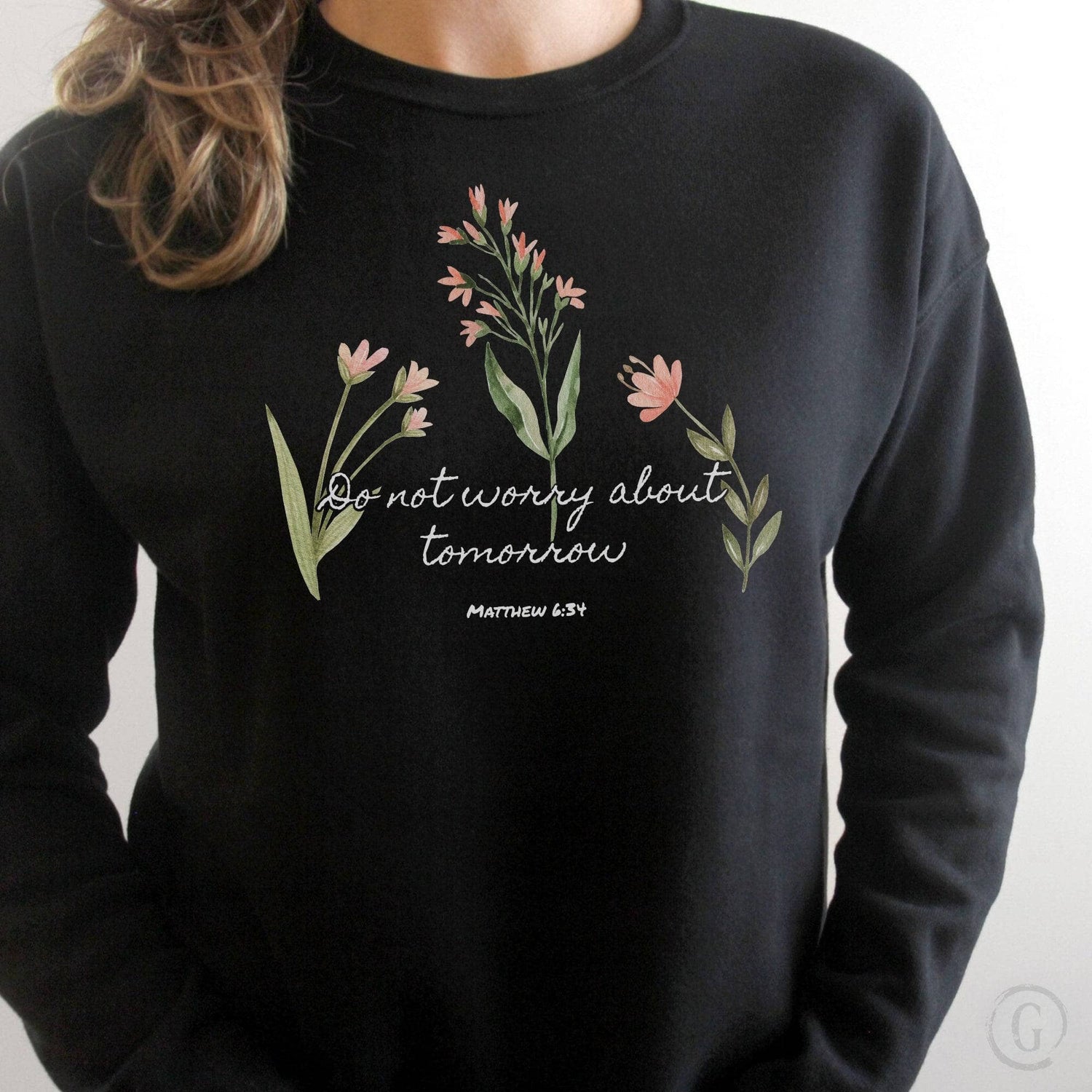 Do Not Worry About Tomorrow Matthew 6:31 Premium Unisex Sweatshirt Black