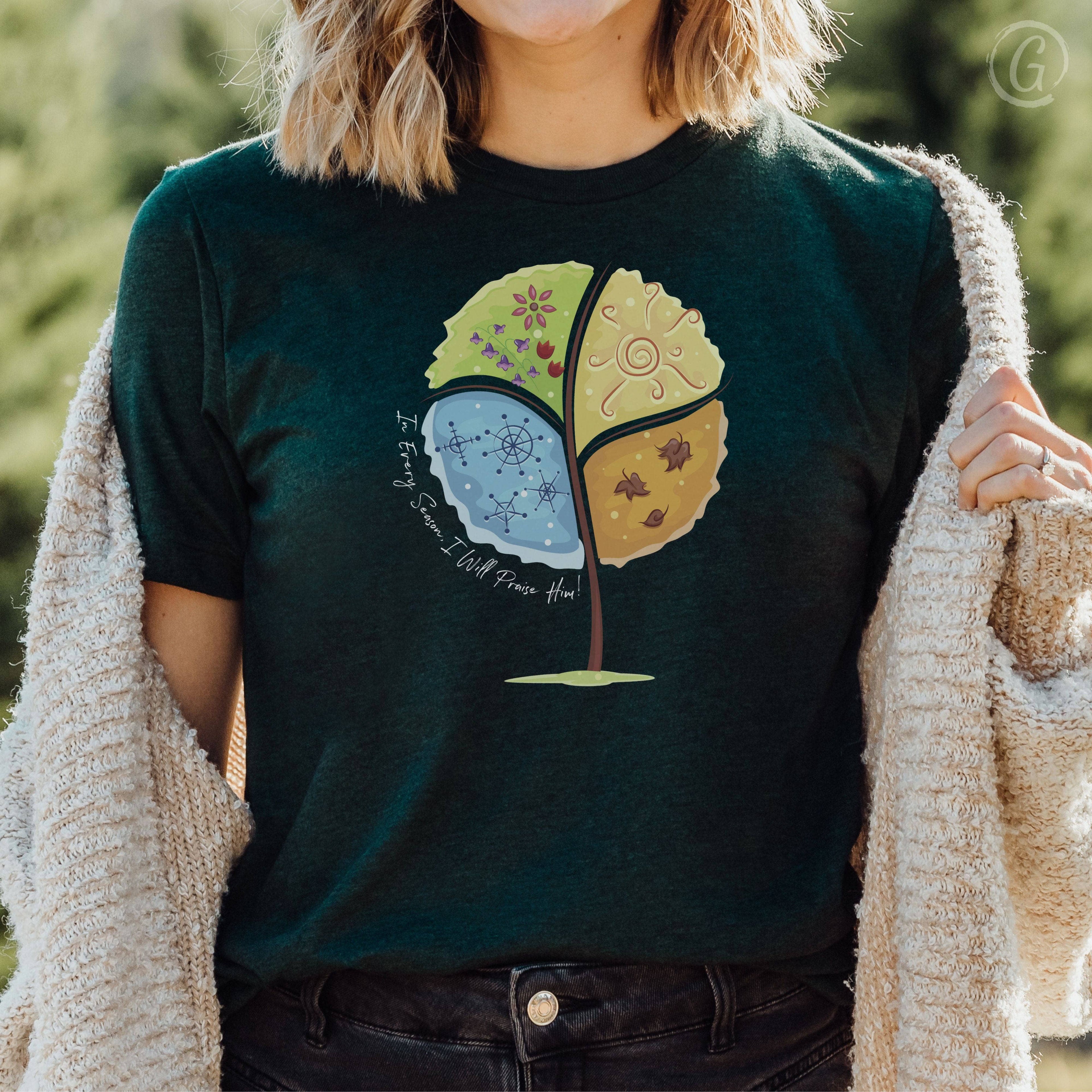In Every Season, I Will Praise Him Psalm 34 Unisex T-Shirt Heathers Emerald Heather