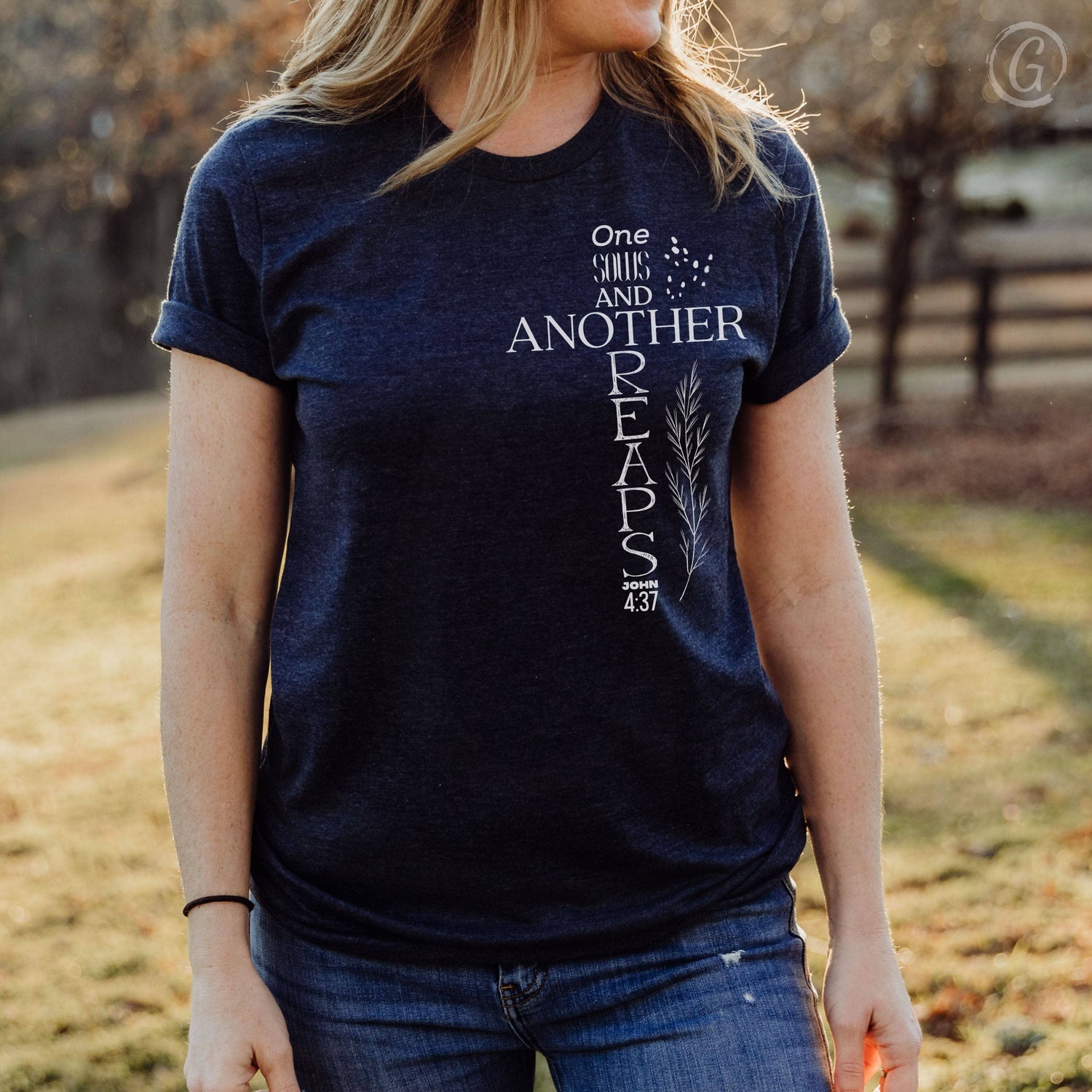 One Sows And Another Reaps Unisex T-Shirt Heather Navy