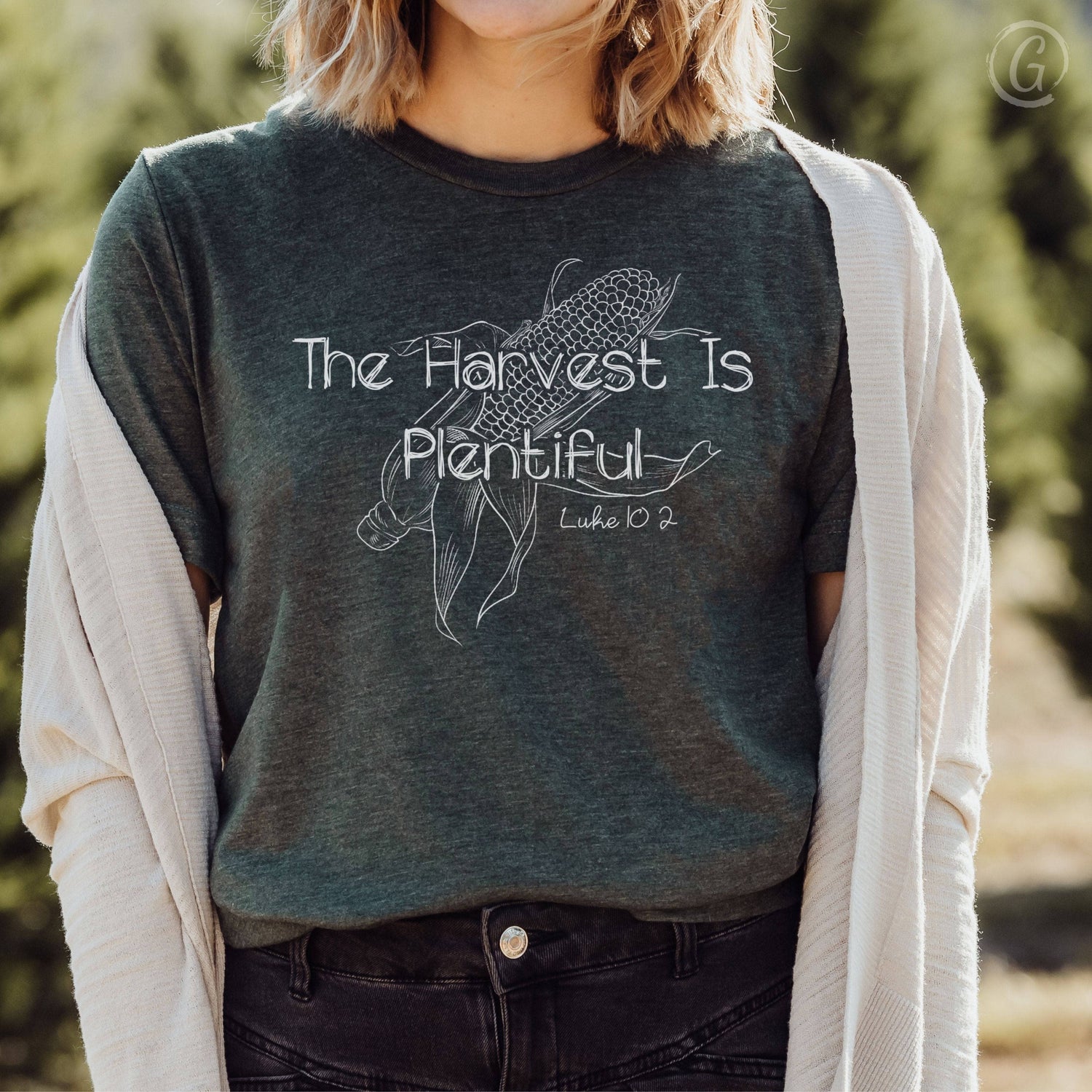 The Harvest Is Plentiful Luke 10:2 Unisex T-Shirt Heathers Heather Forest