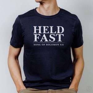 Held Fast Christian T-Shirt | Song of Solomon 8:6 Scripture Tee | Biblical Love Shirt | Faith Valentine Gift | FREE Shipping